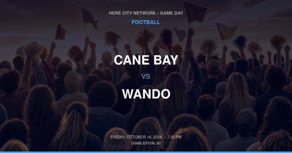 Cane Bay vs. Wando — Football Game Day — Mount Pleasant, SC — Oct 16, 2026