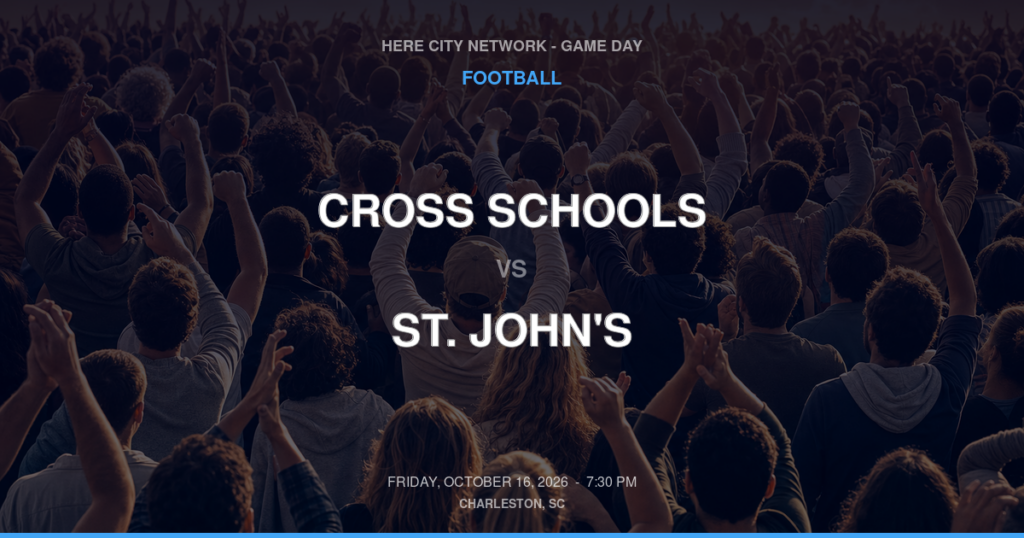 Cross Schools vs. St. John's — Football Game Day — Johns Island, SC — Oct 16, 2026