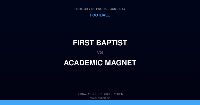 First Baptist vs. Academic Magnet — Football Game Day — Charleston, SC — Aug 21, 2026