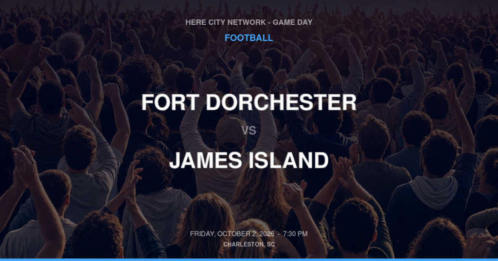 Fort Dorchester vs. James Island — Football Game Day — Charleston, SC — Oct 2, 2026