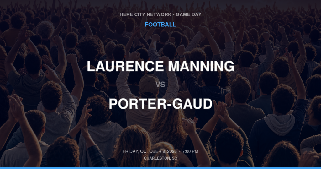 Laurence Manning vs. Porter-Gaud — Football Game Day — Charleston, SC — Oct 9, 2026