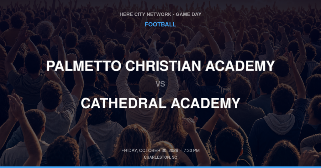 PALMETTO CHRISTIAN ACADEMY vs CATHEDRAL ACADEMY FOOTBALL game day graphic - Charleston, SC